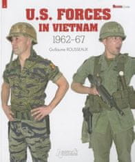 U.S. Forces in Vietnam: 1962-1967