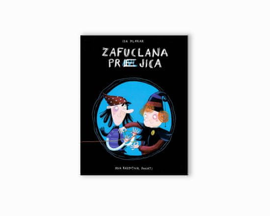 Založba AJDA I. Mlakar: ZAFUCLANA PREJICA (izvirna, trda)