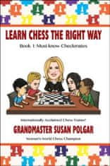 Learn Chess the Right Way!: Book 1: Must-Know Checkmates