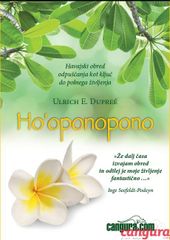 Cangura Ho'oponopono po slovensko: Havajski obred odpuščanja – ključ do polnega življenja