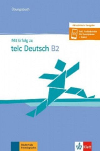 Mit Erfolg zu telc Deutsch B2. Übungsbuch mit Audio-CD | mimovrste=)