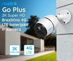Reolink GO Plus, brezžična 4G LTE IP kamera, 2K Super HD, polnilna baterija, IP65, aplikacija