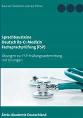 Sprachbausteine Deutsch B2-C1 Medizin Fachsprachprufung (FSP)