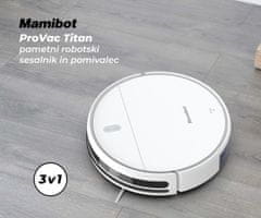 Mamibot ProVac Titan 2 robotski sesalnik, 3v1 hibrid, 1100 Pa, WiFi, bel