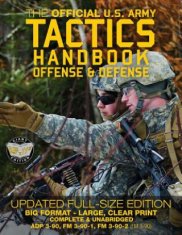 The Official US Army Tactics Handbook: Offense and Defense: Updated Current Edition: Full-Size Format - Giant 8.5" x 11" - Faster, Stronger, Smarter -