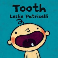 Leslie Patricelli - Tooth