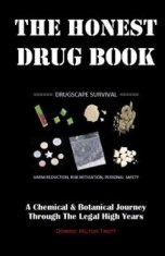 The Honest Drug Book: A Chemical & Botanical Journey Through the Legal High Years