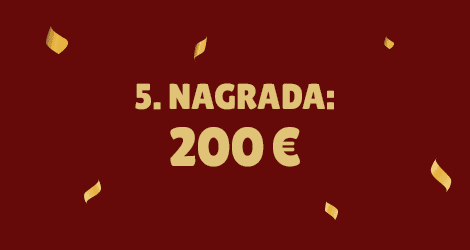 5. NAGRADA: 200 €