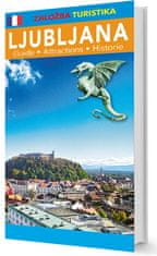 Turistika Ljubljana - Guide de la ville (francoski jezik)
