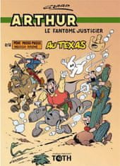 Arthur le fantôme T05 Arthur au Texas
