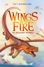 Dragonet Prophecy (Wings of Fire #1)